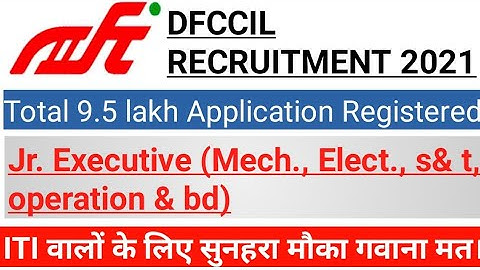 Total form fill up in dfccil recruitment||Great opportunity for ITI students||Jr executive post