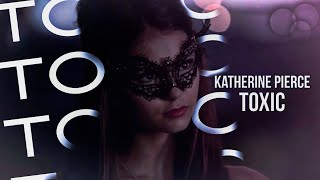 Katherine Pierce | Toxic