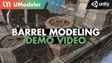 Barrel Modeling with UModeler 2.0 in Unity.