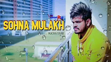 Sohna Mulakh (Official Song) Sucha Yaar - New .mp3