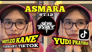 Download Lagu MUSIC VIRAL || DJ ASMARA 🔥 ST 12 BOOTLEG KANE X MELODY BBC V2 🔥 YUDI FVNKY REMIX  MP3