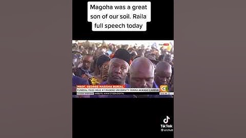 Raila  Odinga full speech at late professor George  Magoha burial