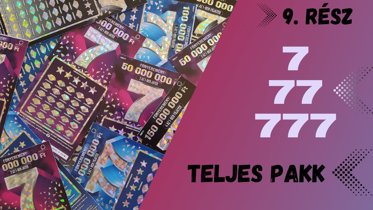 7-77-777 SORSJEGYCSALÁD – 9. RÉSZ – 7-es, 77-es, 777-es sorsjegyek – teljes pakk kaparás