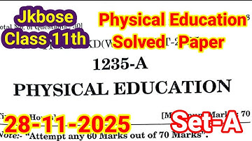 Physical Education Solved Paper Set A Jkbose Class 11th 2025 | Jkbose 11th PHE solved paper series A
