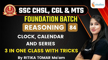 2:30 PM - SSC CHSL & CGL/MTS 2021 | Reasoning by Ritika Tomar | Clock, Calendar and Series