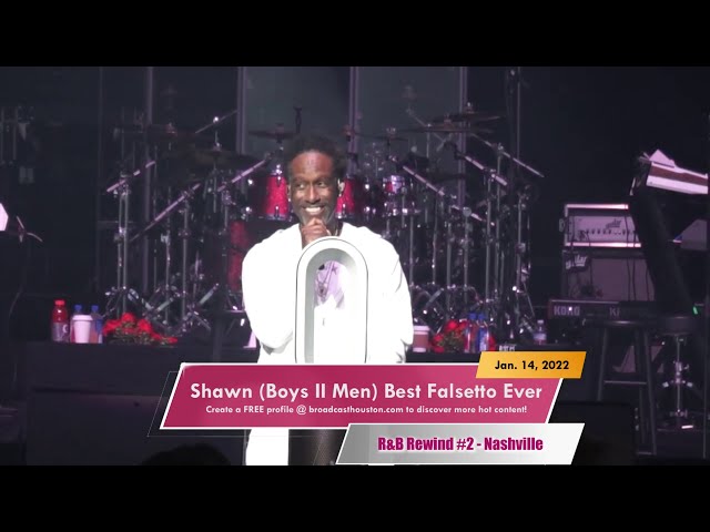 【R&B】Shawn Shawn (BOYS II MEN) Sings DEVASTATING FALSETTO @ The End of