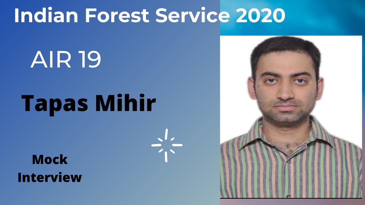 IFS 2020 Topper Mock Interview- AIR 19 Tapas Mihir | Planet Geology