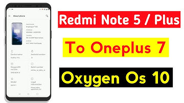 INSTALL SMOOTHEST🔥 OXYGEN OS 10.3.3 (OP7) ANDROID 10 ROM FOR REDMI NOTE 5/REDMI 5 PLUS | STABLE OOS7