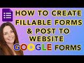 How To Create A Fillable Form In Google Forms - Post Form on A Website & Export Responses to Excel