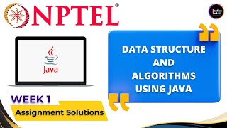 NPTEL  Data Structure And Algorithms Using Java WEEK1 Quiz Assignment Solutions | July 2023