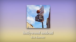 hollywood undead - live forever (slowed and reverb)