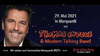 9 Sommerfest Marquardt 2021 Nr 1 am 29.05.2021 mit Thomas Anders & Modern Talking Band