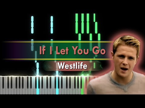 If I Let You Go - Westlife
