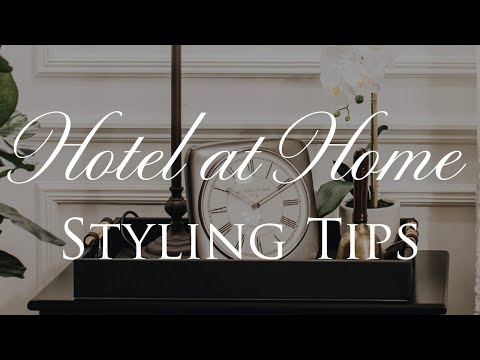 hotel-at-home-|-our-top-6-tips-for-creating-a-luxury-hotel-feel-at-home