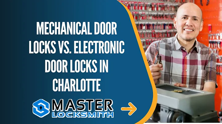 Mechanical Door Locks vs  Electronic Door Locks in Charlotte