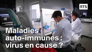 Diabète, sclérose en plaques : des virus responsables de maladies autoimmunes ? | RTS