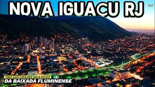 NOVA IGUAÇU UMA DAS CIDADES MAIS RICAS NA BAIXADA FLUMINENSE RJ, COM TOP 5 DICAS LUGARES IMPERDÍVEIS