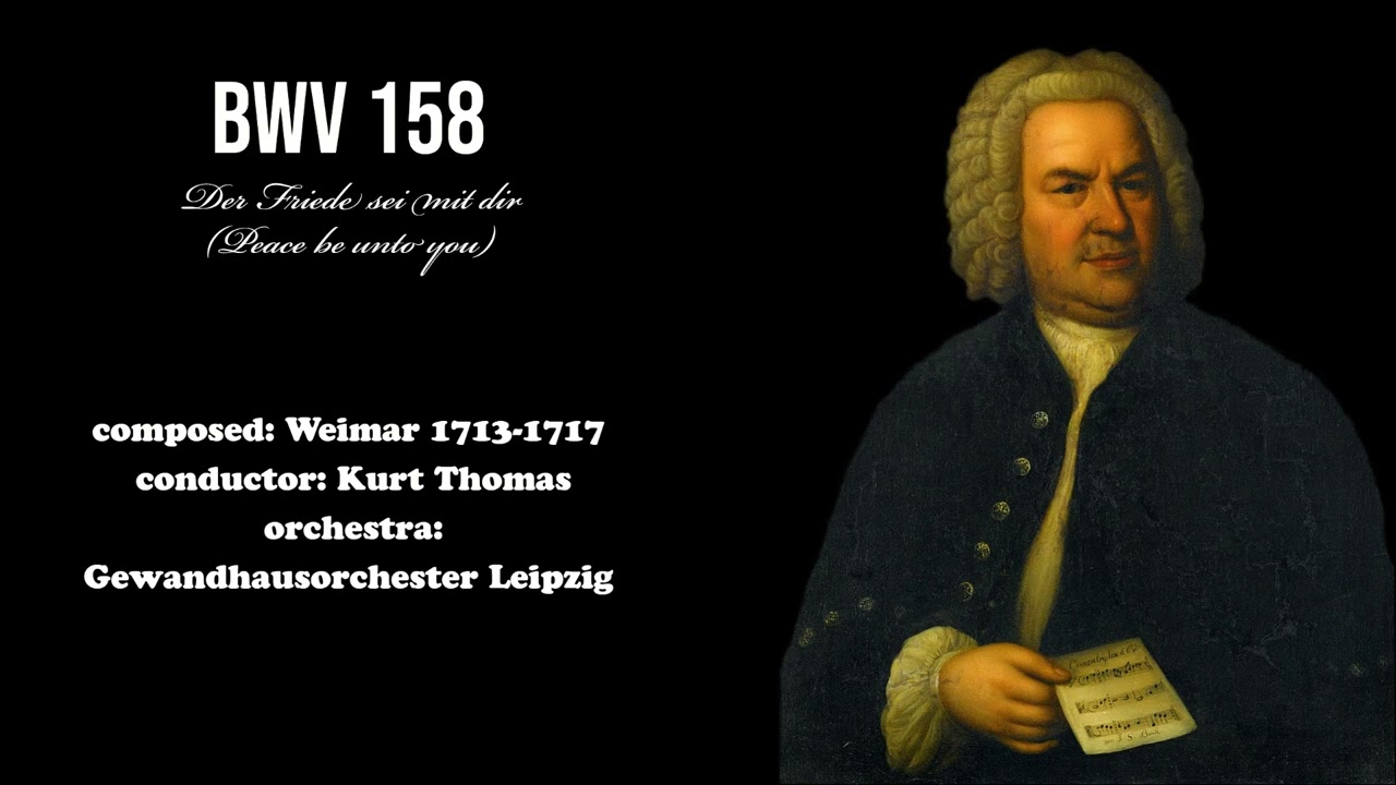J.S. Bach - BWV 158 (Peace be unto you)