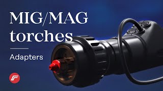 MIG/MAG torches | Adapters