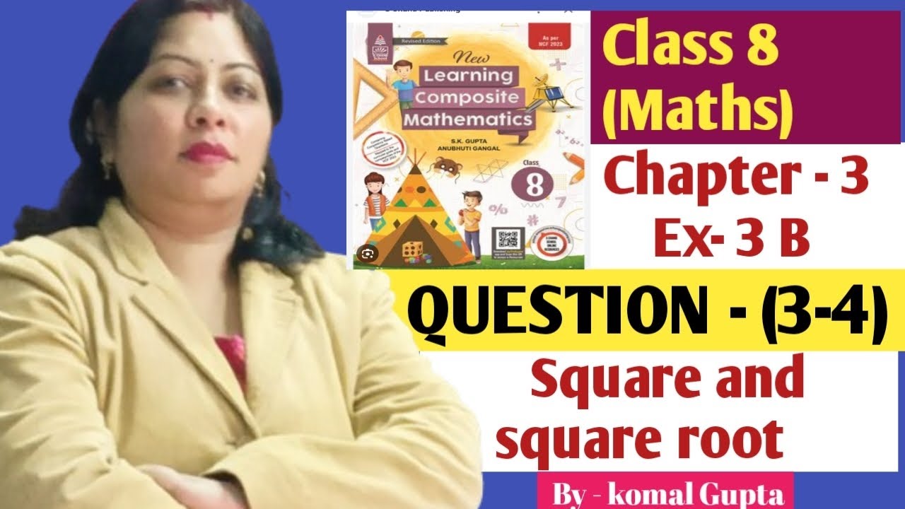 Ex-3B Q.(3-4) Class 8 👉🔥chapter-3 Square Root SChand 🟥new learning composite maths 🔔