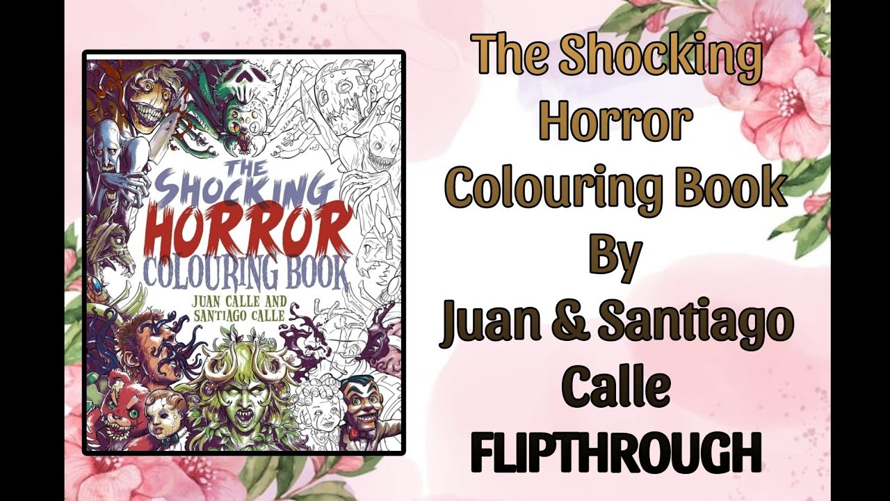 (18+) The Shocking Horror Colouring Book By Juan & Santiago Calle ...