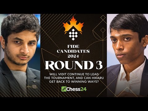 FIDE Candidates 2024 Rd 3 | Vidit v Pragg &amp; Gukesh v Ian! Will Hikaru Get Back To Winning Ways?