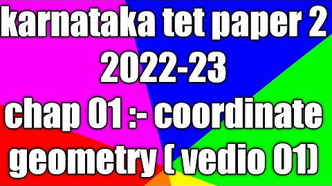 kartet / gpstr /hstr /maths  ( coordinate geometry ) video 01 2022-23