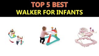 Best Walker for Infants 2020
