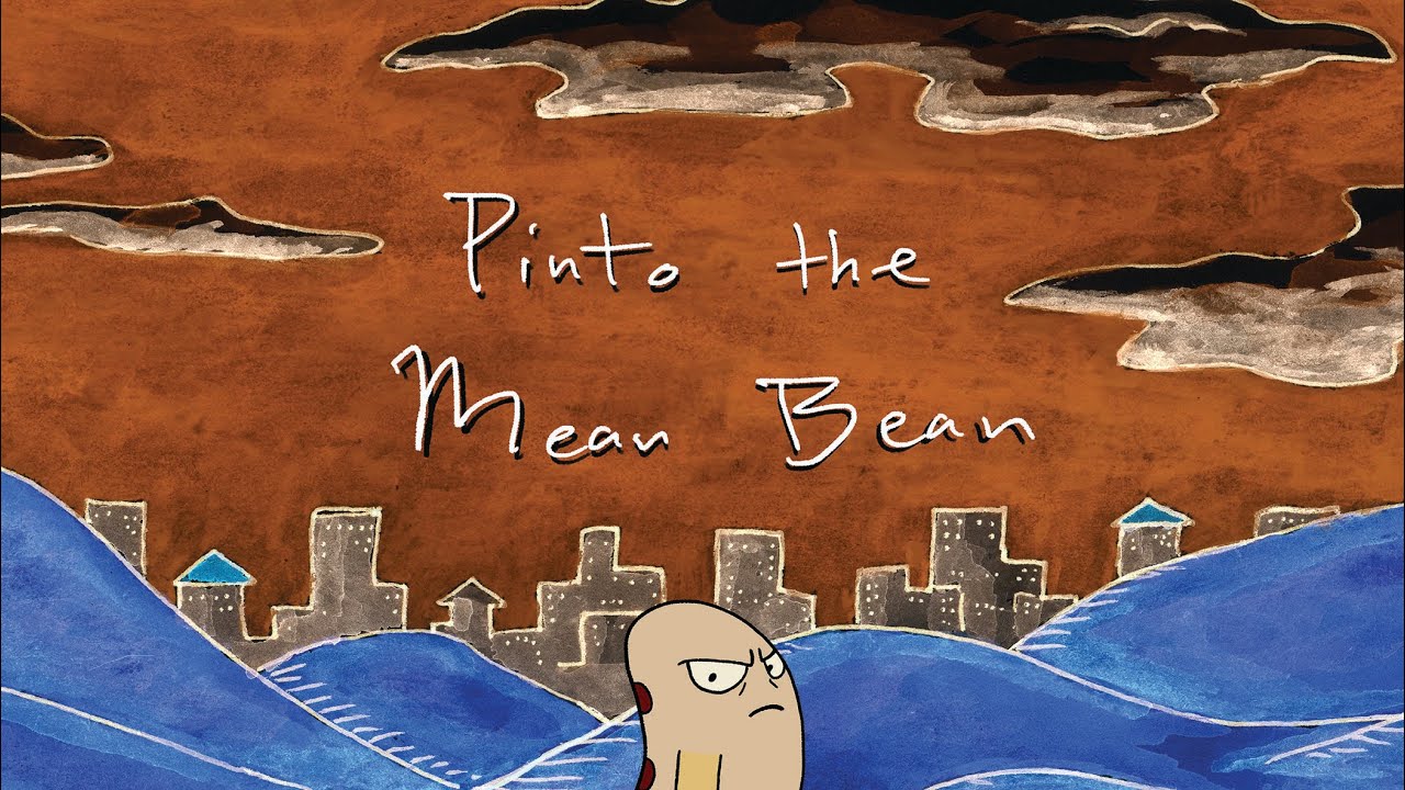 PINTO THE MEAN BEAN YouTube