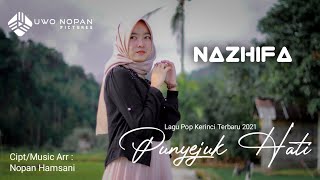 Nazhifa - Punyejuk Hati ( Video Clip)