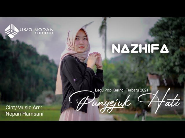 Nazhifa - Punyejuk Hati (Official Video Clip) class=