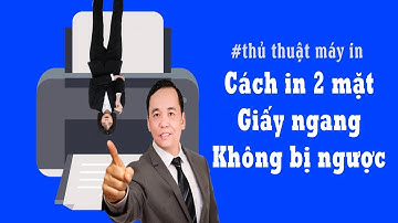 Cách in 2 mặt giấy ngang không bị ngược | NT Software