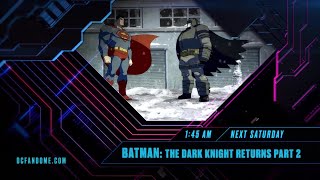 Toonami - Batman: The Dark Knight Returns Part 2 Promo (HD 1080p)