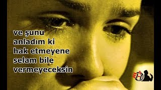 Download Ve şunu Anladım Ki Hak Etmeyene Selam Bile Vermeyeceksin...yüreğimden Yansımalar Video MP3 Ve şunu Anladım Ki Hak Etmeyene Selam Bile Vermeyeceksin...yüreğimden Yansımalar