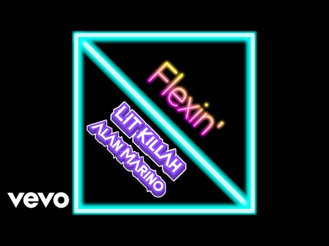 LIT killah - Flexin' (Alan Marino Remix) [Official Audio]
