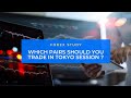 Forex Study#14 Which pairs should you trade in Tokyo session ?