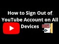 How to Sign Out of YouTube Account on All Devices Easy Guide