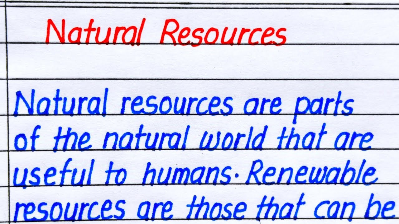 Natural Resources Essay in English || Essay on Natural Resources in English