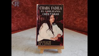 Chaba Fadila El Ghilizania - Tegdi Ila Bghat Tegdi 1984