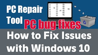 How to Fix Issues with Windows 10 | Windows Repair | Outbyte PC Repair Tool