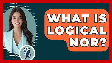 What Is Logical NOR? - Philosophy Beyond