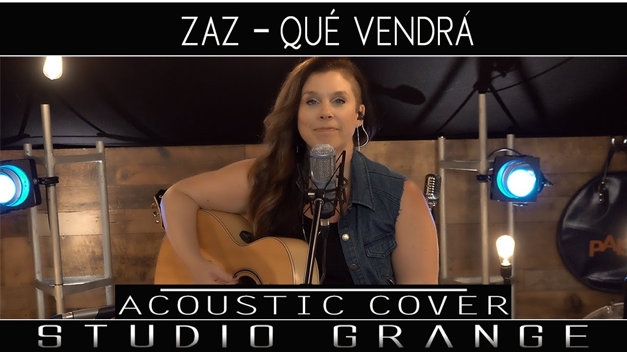 Qué vendra Zaz Cover Studio Grange S3 E5 (MariePierre Leduc