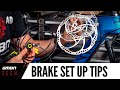 How To Get The Best From Your Brakes | Mountain Bike Disc Brake Set Up Tips