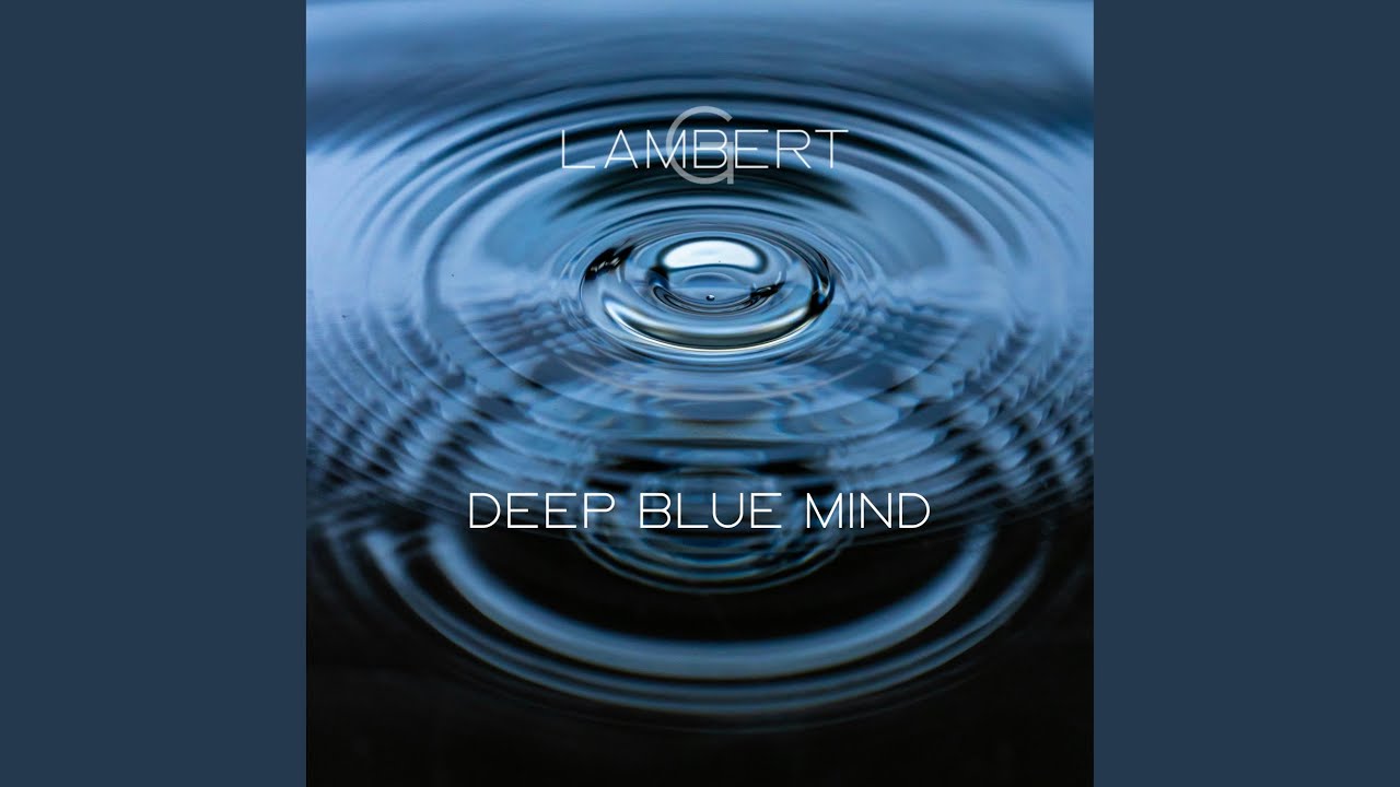 Watch Deep Blue Mind on YouTube Watch Deep Blue Mind on YouTube