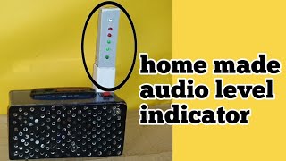 Home made audio level indicator||DJ audio level indicator