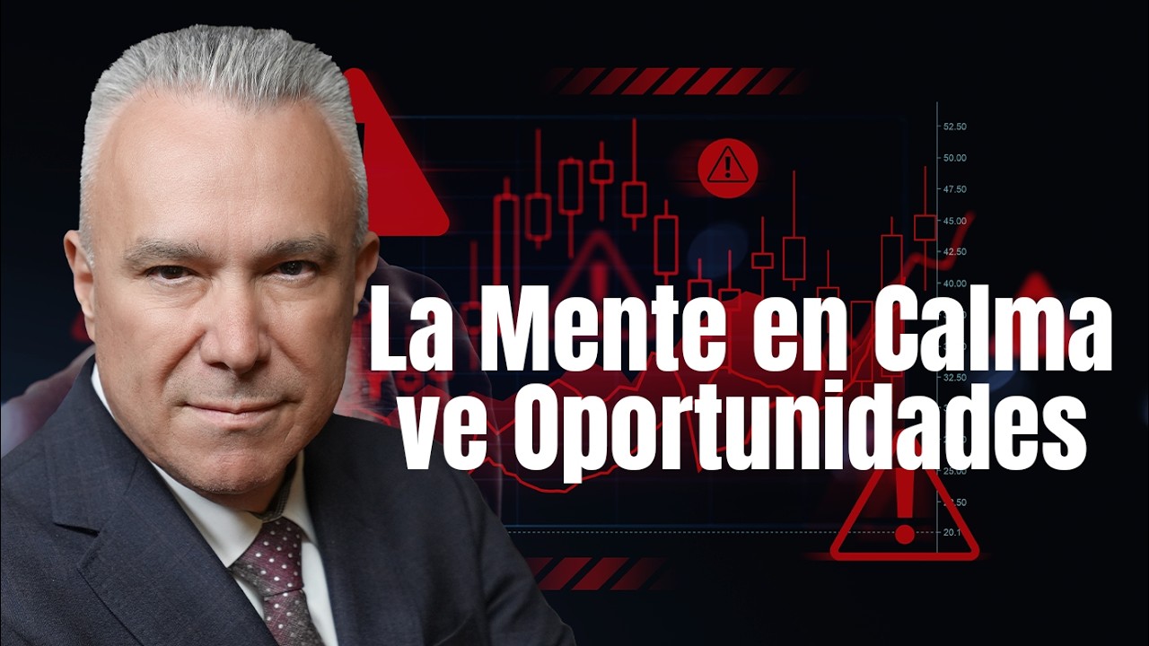 Cuando el Mercado se Estremece… la Mente en Calma ve Oportunidades | Manuel Ramos Todo en Finanzas