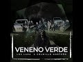 Los Lara ❌ Colmillo norteño - Veneno Verde