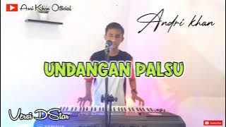 UNDANGAN PALSU (DANGDUT) VERSI ANDRI KHAN