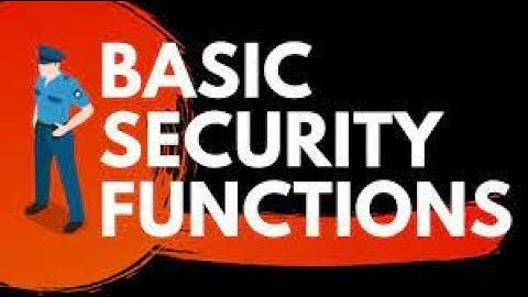 Basic Functions of Security Guard