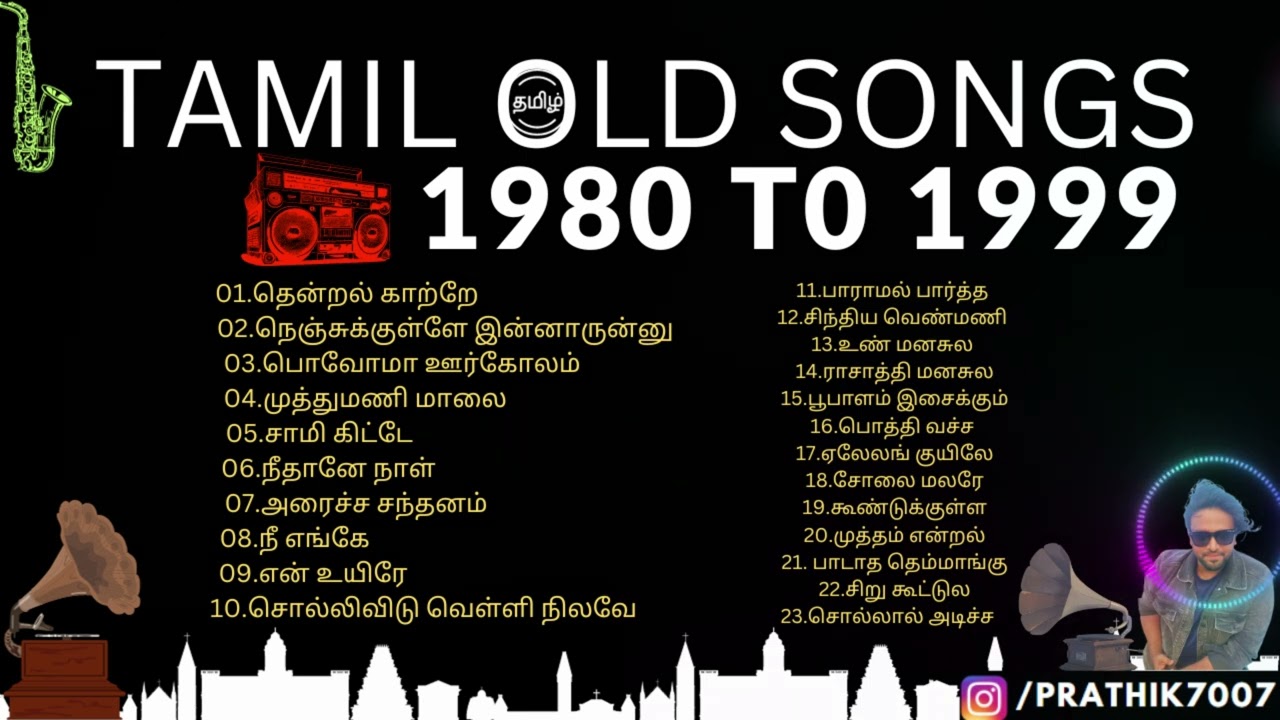 Tamil Old Songs 1980 to 1999  80s and 90s Tamil Songs